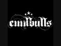 Emil Bulls - Quiet Night