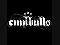 Emil Bulls - Quiet Night