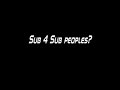 SUB 4 SUB [100% GUARANTEE]