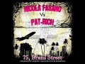 Nicola Fasano vs Pat-Rich - 75 Brasil Street