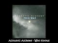 Acoustic Alchemy - This Way - Who Knows Acoustic Alchemy - This Way - Who Knows