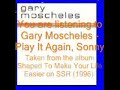 Gary Moscheles