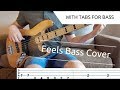 FEELS - Calvin Harris ft. Williams, Perry, Big Sean | BASS COVER WITH TAB | NOTE for NOTE |