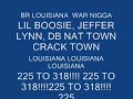 LIL BOOSIE, JEFFER LYNN, D.B. WAR!! 225 TO 318.. 225 TO 318.