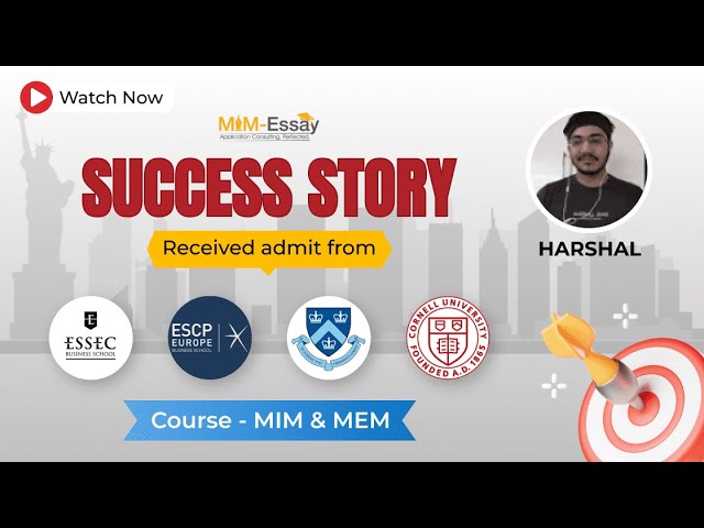 Harshal | ESSEC, ESCP, Columbia, Cornell |