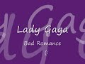 Bad 1 Romance, Lad Gaga