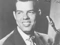 TEX BENEKE ~ GIVE ME FIVE MINUTES MORE ~ 1946 TEX BENEKE ~ GIVE ME FIVE MINUTES MORE ~ 1946