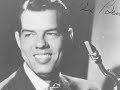 tex beneke and the glenn miller orchestra ~ give me five minutes more ~ may 28th 1946