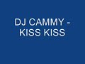 DJ cammy kiss kiss (Jay M)