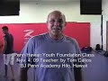 Black Belt Test Coach Tom Callos teaches the BJ Penn Hawaii Youth Foundation Kids, Hilo, Hawaii