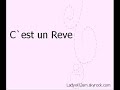 C`est un Reve
