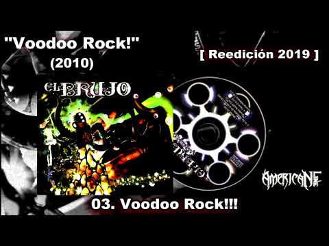 El Brujo - "Voodoo Rock!" (2010) [Reedición 2019]