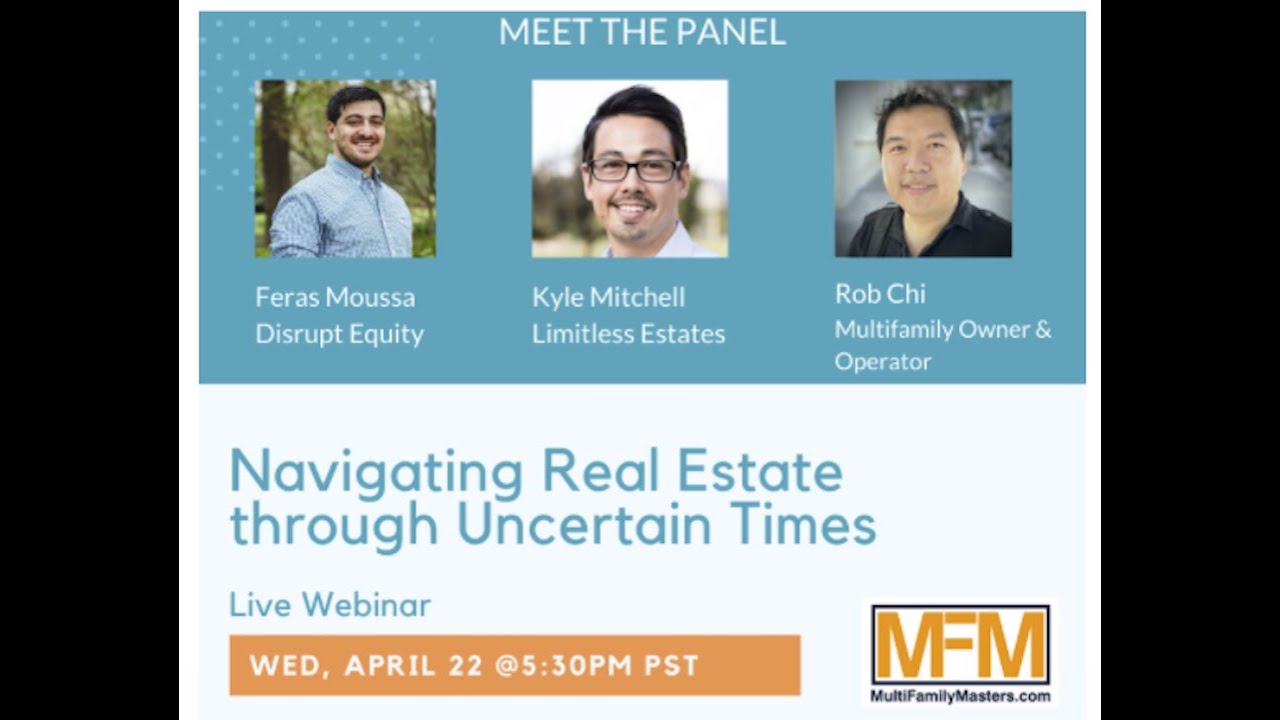 Navigating Real Estate through Uncertain Times - MFM San Francisco Chapter