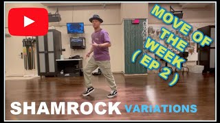 JRock – “MOVE OF THE WEEK” EP 2 (SHAMROCK VARIATIONS)