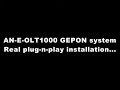GEPON OLT and ONU plug-n-play testing example - less than 4 minutes!