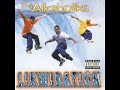 tha alkaholiks - aww shit 
lyrics:

chorus: tash 
now when you see me gettin drunk it's like 