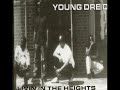Livin in the Heights - Young Dre D
