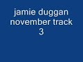 jamie-duggan-november-track-3.html