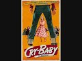 Cry-Baby Demo - 12. You Can't Beat The System (Reprise)