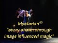 Mysterian Part 6 of 6 - Steffan Soule Magician - Hourglass Mysterian Part 6 of 6 - Steffan Soule Magician - Hourglass