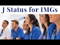 J Status for IMGs - The Consequences