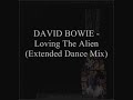 DAVID BOWIE - Loving The Alien (Extended Dance Mix)