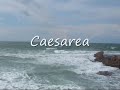 Caesarea  in ISRAEL  ?????