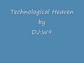Technological Heaven