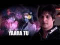 Yaara Tu Song ft. Jimmy Sheirgill & Neha Dhupia - Rangeelay