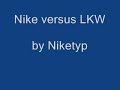 Nike versus LKW Nike versus LKW