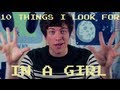 10 Things I Look for in a Girl