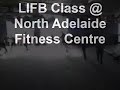 LIFB Class @ North Adelaide Fitness Centre