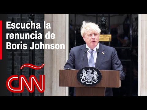 Boris Johnson renuncia en Reino Unido: "Nadie es indispensable en política"