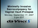 Robotic laparoscopic sacrocolpopexy for vaginal vault