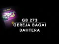 GB 273 Gereja Bagai Bahtera