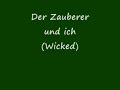 Der Zauberer und Ich (Wicked)