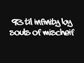 93 Til Infinity - Souls of Mischeif