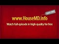 House Season 6 Episode 9 (Part 5 of 5) Ignorance is Bliss