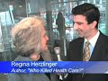 Regina Herzlinger, Author, \"Who Killed Health Care\" Regina Herzlinger, Author, \"Who Killed Health Care\"