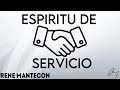 Motivacion Servicio y Humildad Rene Mantecon