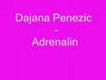 Dajana Penezic 2008 - Adrenalin