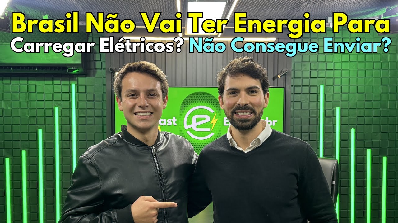 Brasil Tem Energia para Carregar os Carros Elétricos? Vai ter Apagão? Podcast com Miguel da Gedisa