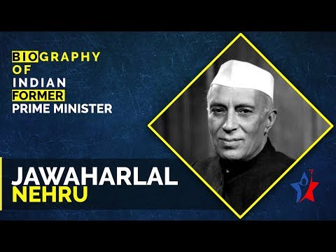 Jawaharlal Nehru Biography in English | Prime Minister of India