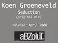 Koen Groeneveld Seduction