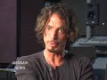 Chris Cornell talks about kicking o ...