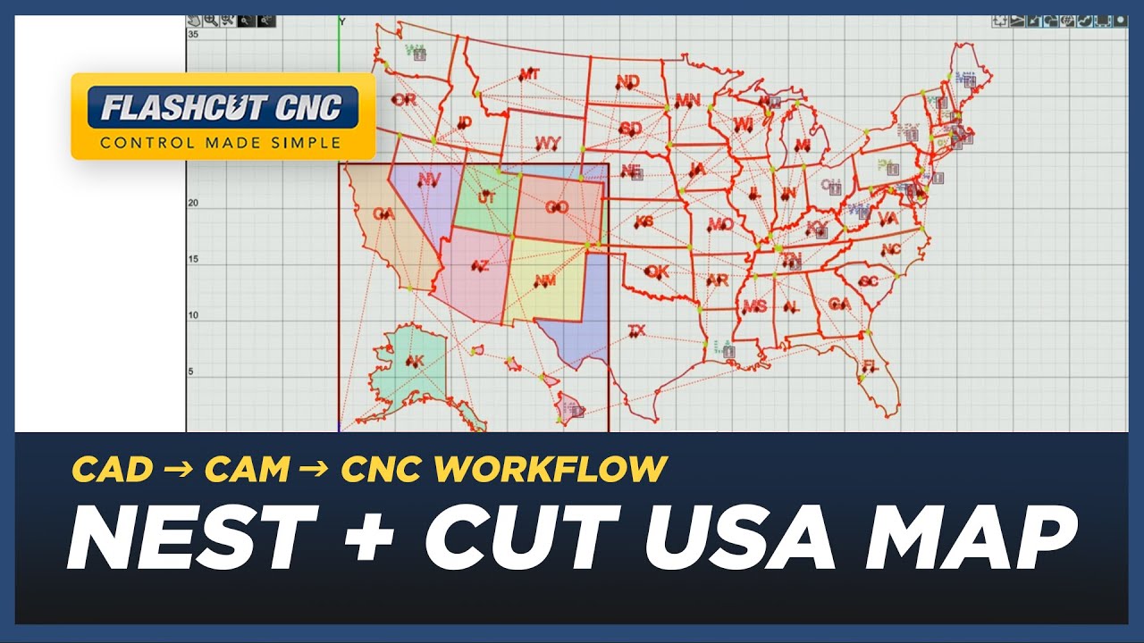 CAD to CAM to CNC Workflow for USA Map - FlashCut CAD/CAM/CNC Software