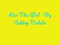 Kiss The Girl - Ashley Tisdale
