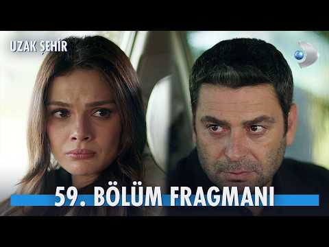 Uzak Şehir 59. Bölüm Fragmanı                                                                                                                                                                                                                             