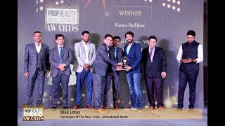 Winner of Prop Reality Real Estate Awards 2017 - BLUE LOTUS PROPERTIES, AHMEDABAD.