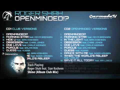 Roger Shah & Sian Kosheen - Shine (Album Club Mix)